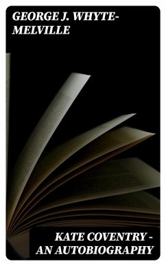 Cover Kate Coventry - An Autobiography (eBook, ePUB)
