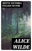 Alice Wilde (eBook, ePUB)