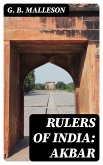 Rulers of India: Akbar (eBook, ePUB)