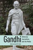 Gandhi, Advocacy Journalism, and the Media (eBook, ePUB)