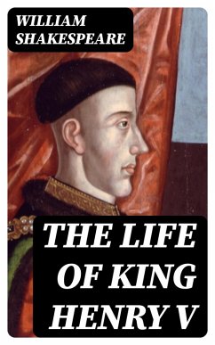The Life of King Henry V (eBook, ePUB) - Shakespeare, William