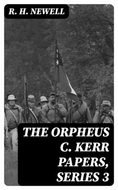Cover The Orpheus C. Kerr Papers, Series 3 (eBook, ePUB)