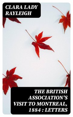 Cover The British Association's Visit to Montreal, 1884 : Letters (eBook, ePUB)