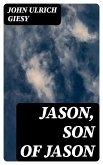 Jason, Son of Jason (eBook, ePUB)