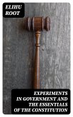 Experiments in Government and the Essentials of the Constitution (eBook, ePUB)