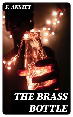 The Brass Bottle (eBook, ePUB) - Anstey, F.