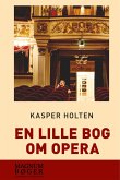 En lille bog om opera