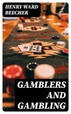 Gamblers and Gambling (eBook, ePUB)