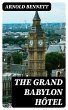 The Grand Babylon Hôtel (eBook, ePUB) - Bild 1