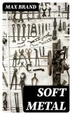 Soft Metal (eBook, ePUB)