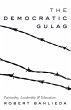 The Democratic Gulag (eBook, PDF) - Bild 1