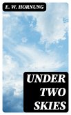 Under Two Skies (eBook, ePUB)