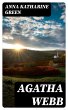 Agatha Webb (eBook, ePUB) - Bild 1