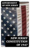 New Jersey Constitution of 1947 (eBook, ePUB)