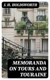 Memoranda on Tours and Touraine (eBook, ePUB)