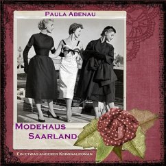 Modehaus Saarland (eBook, ePUB) - Abenau, Paula