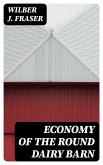 Economy of the Round Dairy Barn (eBook, ePUB)