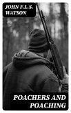 Poachers and Poaching (eBook, ePUB) Poachers and Poaching (eBook, ePUB)