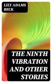 The Ninth Vibration and Other Stories (eBook, ePUB)