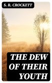 The Dew of Their Youth (eBook, ePUB)