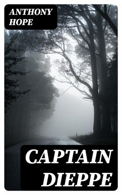 Captain Dieppe (eBook, ePUB) - Hope, Anthony