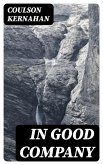 In Good Company (eBook, ePUB)