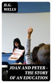 Joan and Peter - The Story of an Education (eBook, ePUB)