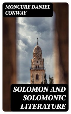 Solomon and Solomonic Literature (eBook, ePUB) - Conway, Moncure Daniel
