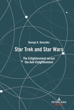 Star Trek and Star Wars (eBook, PDF) - Gonzalez, George