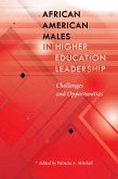 African American Males in Higher Education Leadership (eBook, PDF)