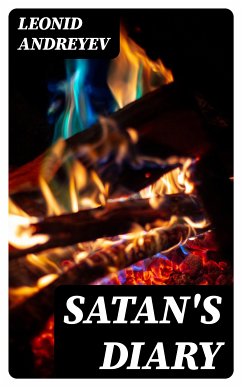 Satan's Diary (eBook, ePUB) - Andreyev, Leonid