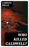 Who Killed Caldwell? (eBook, ePUB)
