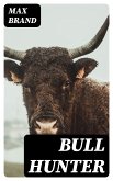 Bull Hunter (eBook, ePUB)