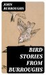 Bird Stories from Burroughs (eBook,... - Bild 1