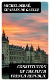 Constitution of the Fifth French Republic (eBook, ePUB)