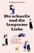 Die schnelle und die langsame Liebe... - Bild 1