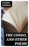 The Congo, and Other Poems (eBook, ePUB)