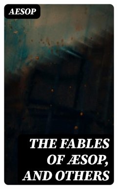 The Fables of Æsop, and Others (eBook, ePUB) - Aesop
