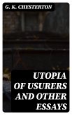 Utopia of Usurers and Other Essays (eBook, ePUB)