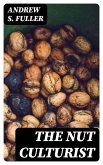 The Nut Culturist (eBook, ePUB)