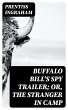 Buffalo Bill's Spy Trailer; Or, The... - Bild 1