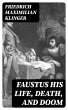 Faustus his Life, Death, and Doom... - Bild 1