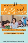 Assault on Kids and Teachers (eBook, PDF)