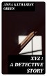 XYZ : A Detective Story (eBook, ePUB) - Bild 1