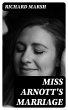 Miss Arnott's Marriage (eBook, ePUB) - Bild 1