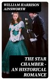 The Star Chamber - An Historical Romance (eBook, ePUB)