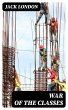 War of the Classes (eBook, ePUB) - Bild 1