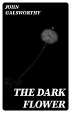 The Dark Flower (eBook, ePUB)