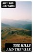 The Hills and the Vale (eBook, ePUB) - Bild 1