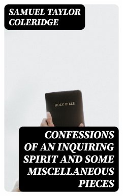 Cover Confessions of an Inquiring Spirit and Some Miscellaneous Pieces (eBook, ePUB)
